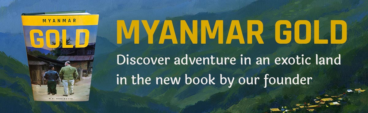 Myanmar Gold - a new book by Pastor Robinette